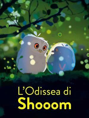 locandina del film animato l'Odissea di Shoom