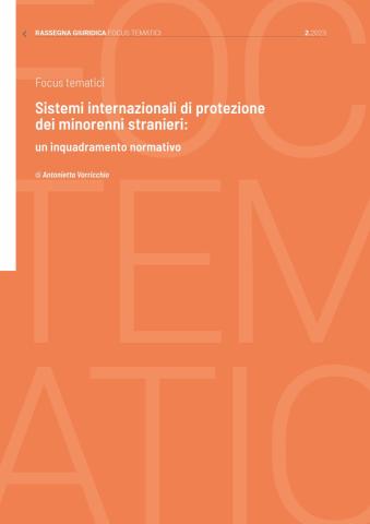 Cover Focus Sistemi internazionali di protezione dei minorenni stranieri