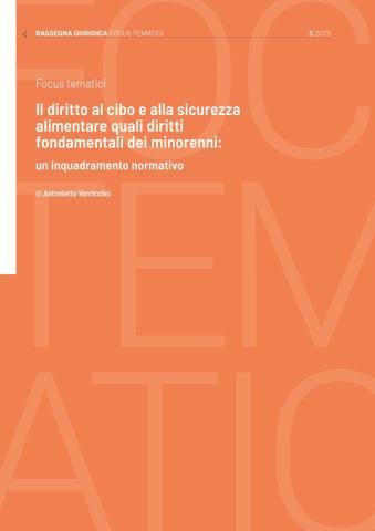 Cover Focus Il diritto al cibo e alla sicurezza alimentare quali diritti fondamentali dei minorenni