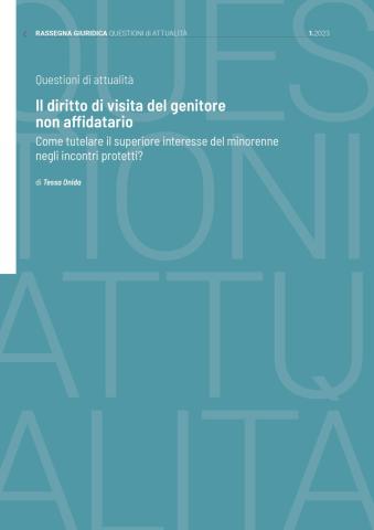 Il diritto di visita del genitore non affidatario