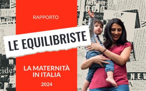 copertina del rapporto Le Equilibriste: la maternità in Italia 2024