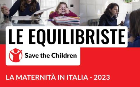cover del rapporto Save the Children Le Equilibriste: la maternità in Italia 2023