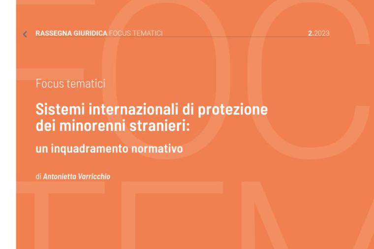 Cover Focus Sistemi internazionali di protezione dei minorenni stranieri