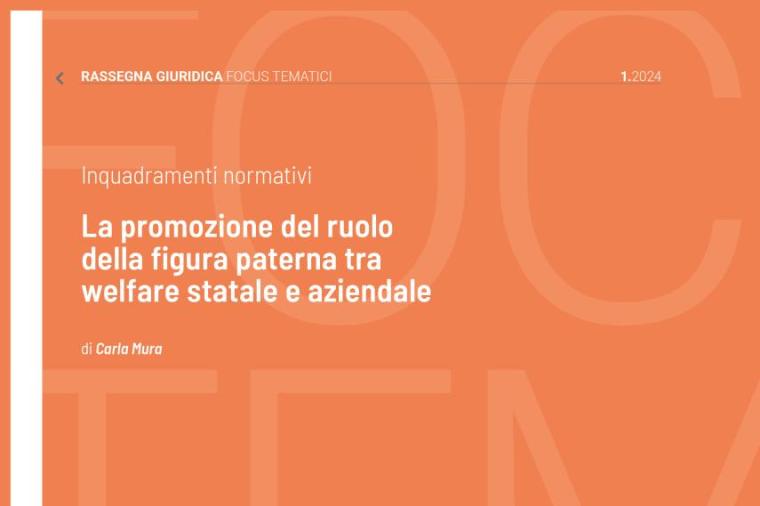 Cover dell'inquadramento normativo su la promozione del ruolo della figura paterna tra welfare statale e aziendale