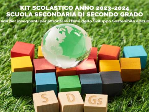 copertina del Kit scolastico anno 2023-2024. Scuola secondaria di secondo grado. Guida per insegnanti per affrontare i temi dello Sviluppo Sostenibile a scuola