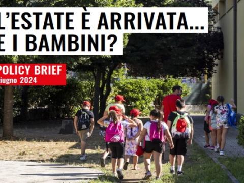 copertina del policy brief di Save the Children e Fondazione Agnelli L’estate è arrivata... e i bambini?