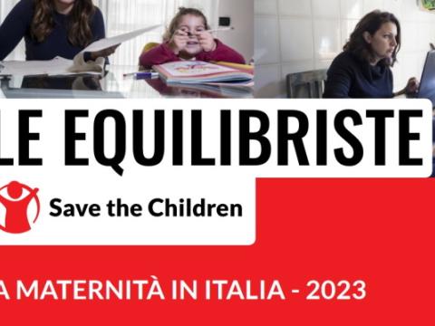 cover del rapporto Save the Children Le Equilibriste: la maternità in Italia 2023