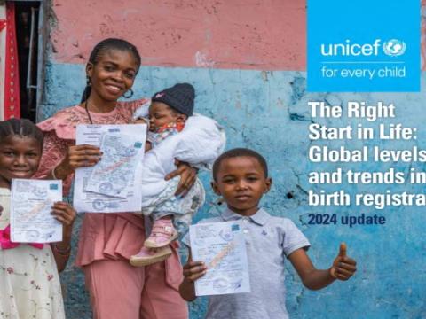 copertina del rapporto The Right Start in Life: Global levels and trends in birth registration. 2024 update