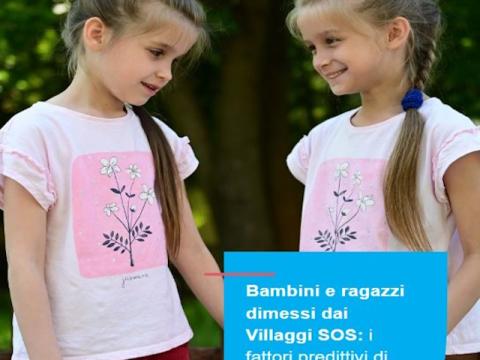 copertina della ricerca Bambini e ragazzi dimessi dai Villaggi SOS: i fattori predittivi di un’accoglienza di successo